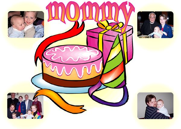 Happy Birthday Mommy